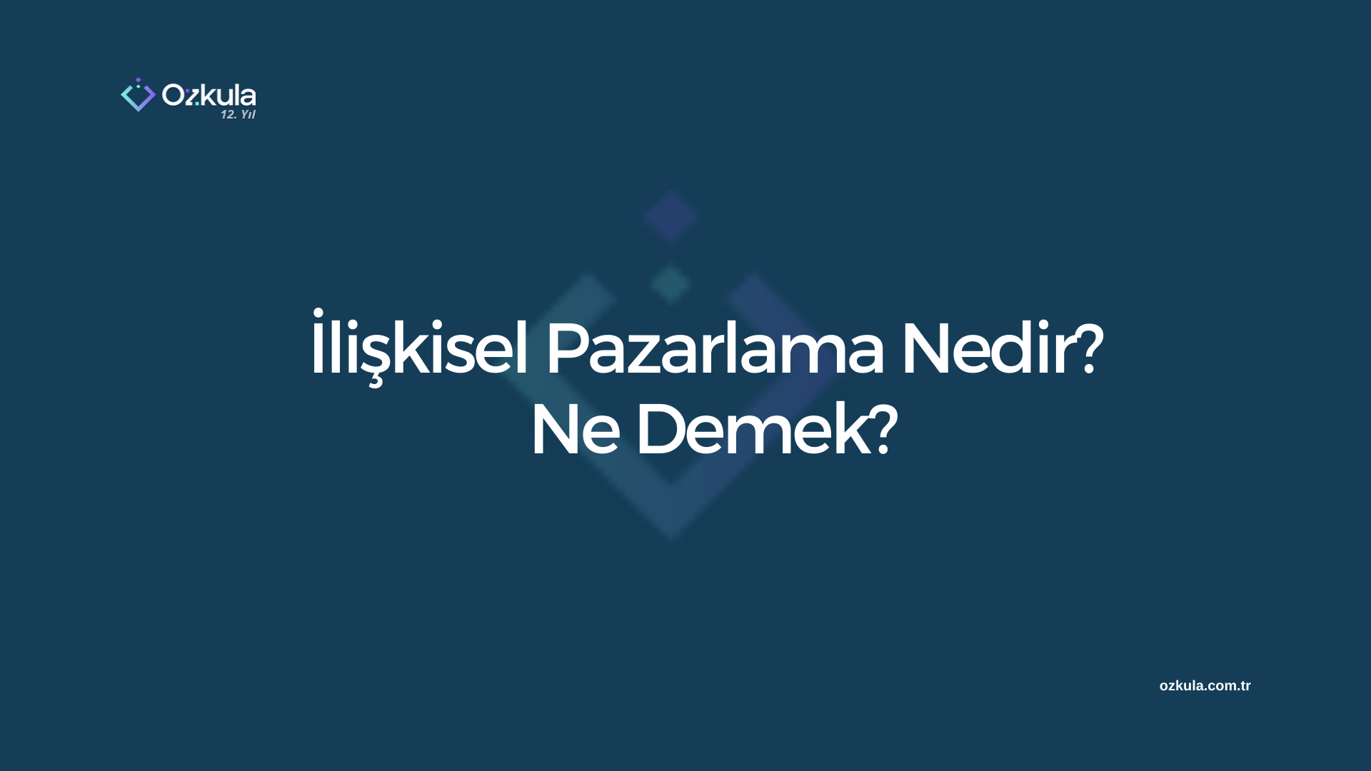 İlişkisel Pazarlama Nedir? Ne Demek?