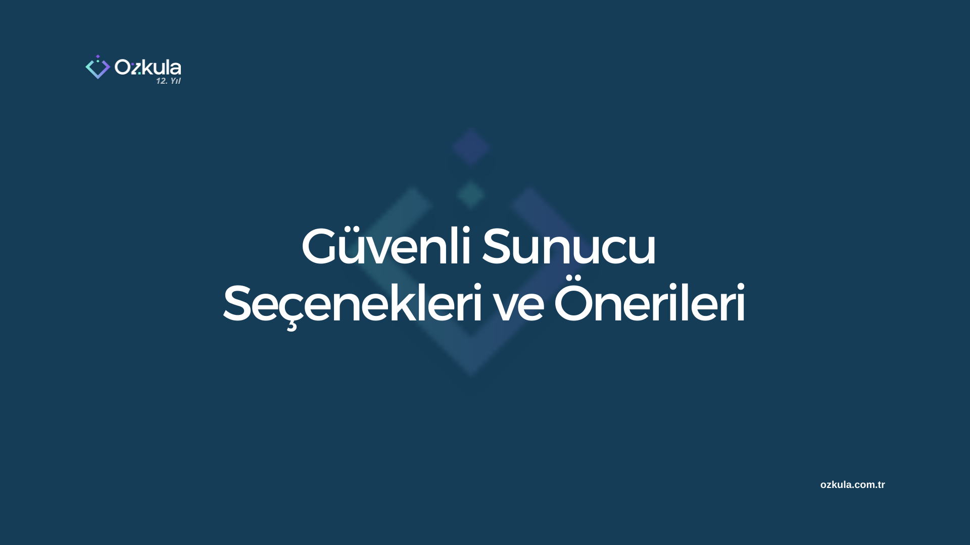Güvenli Sunucu Seçenekleri ve Önerileri