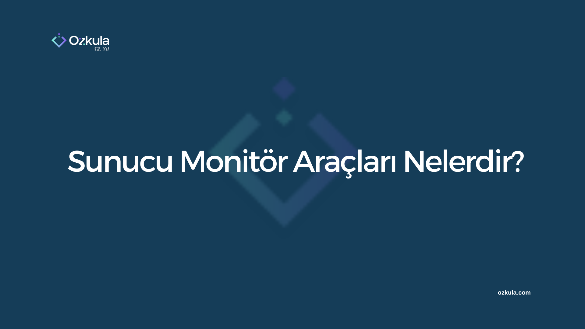 Sunucu Monitör Araçları Nelerdir?