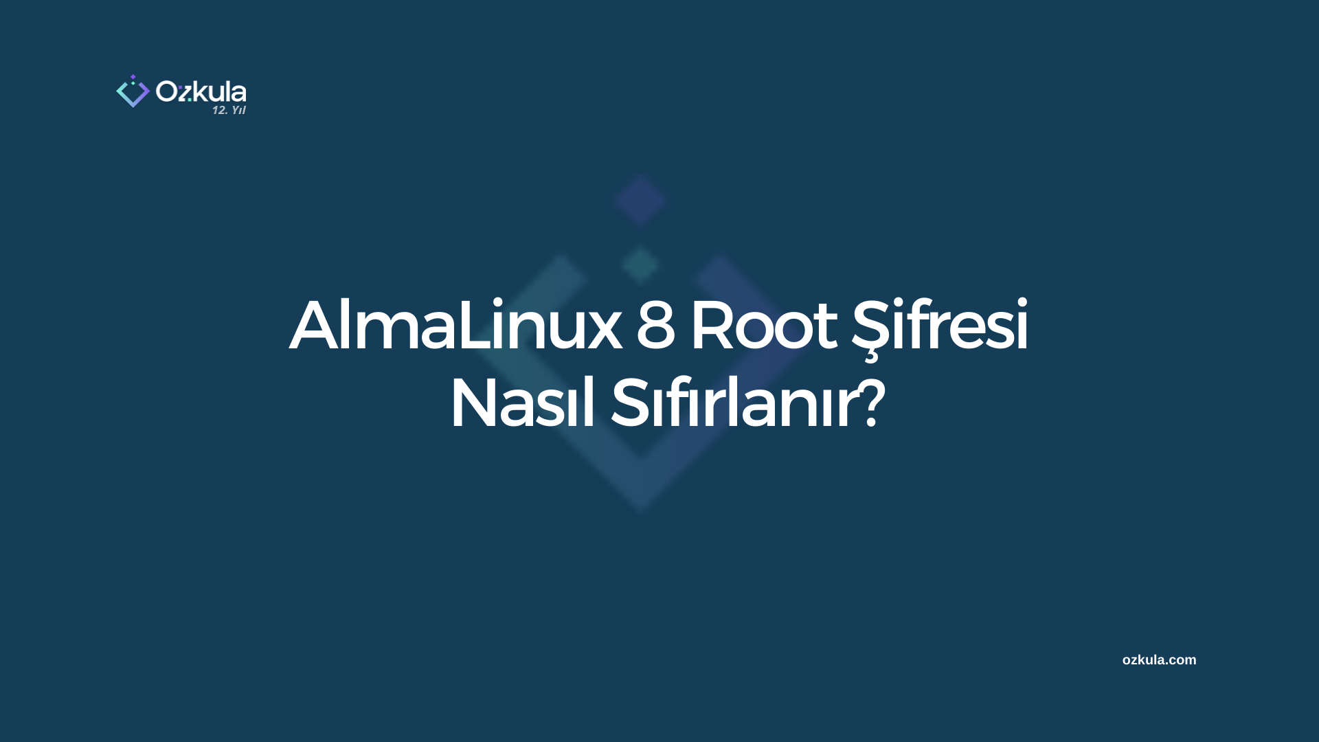 AlmaLinux 8 Root Şifresi Nasıl Sıfırlanır?