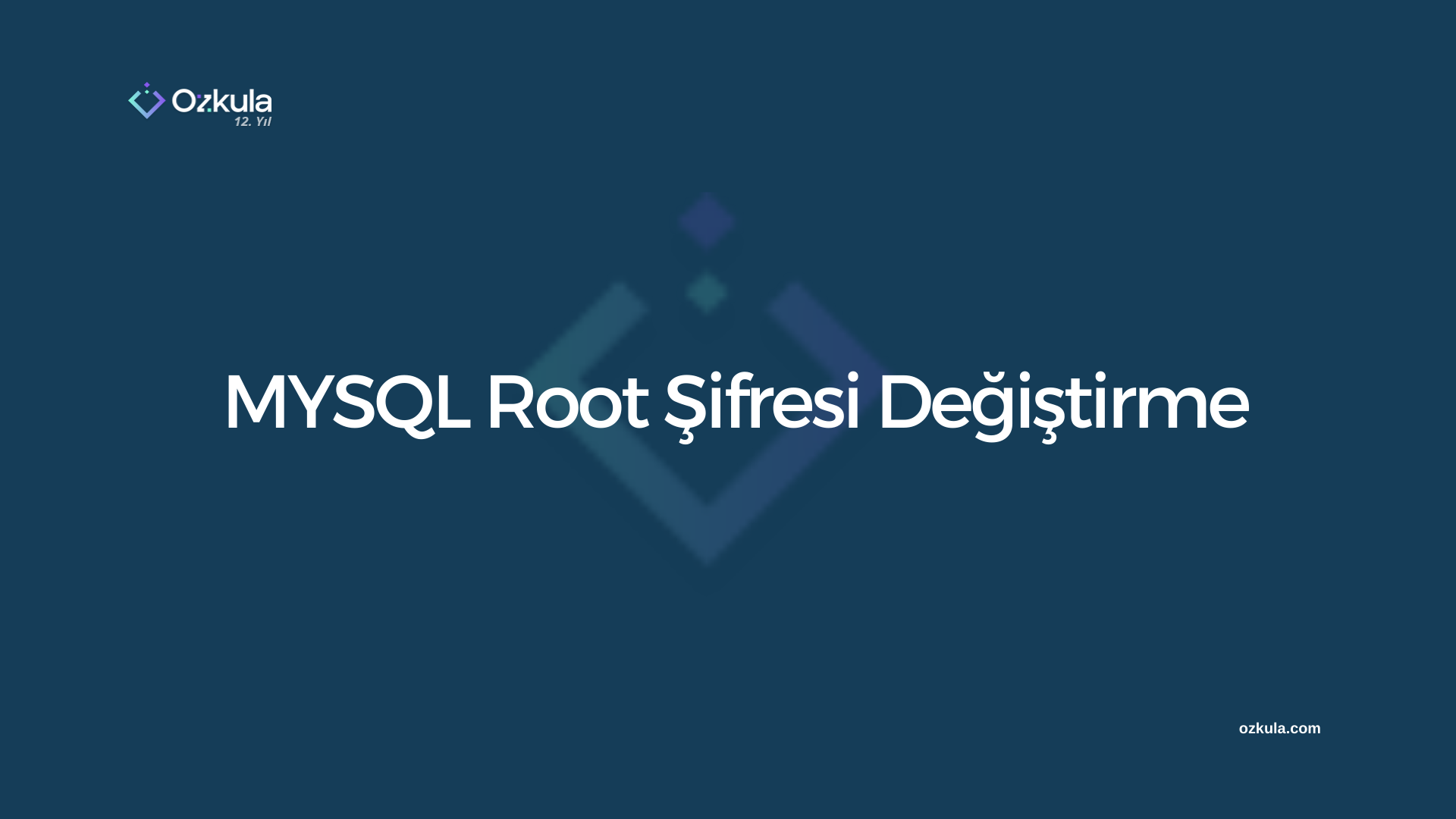MYSQL Root Şifresi Değiştirme, MYSQL Root Şifresi Sıfırlama